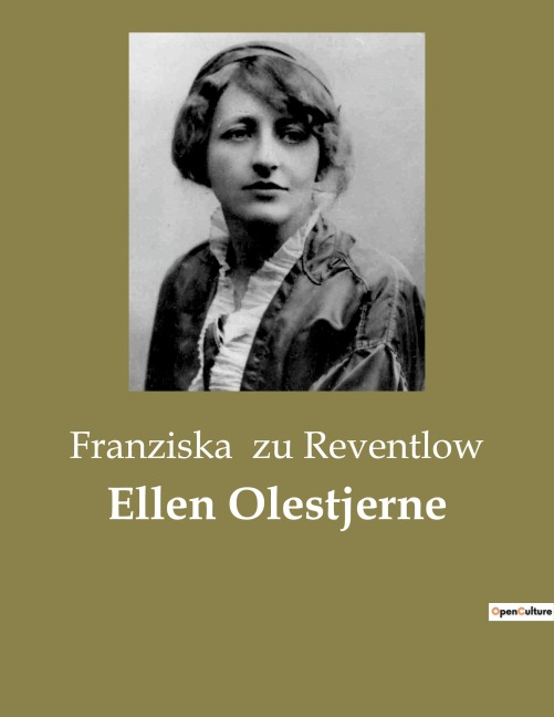 Ellen Olestjerne - Franziska Zu Reventlow