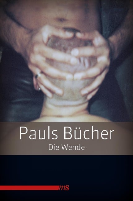 Pauls Bücher / Pauls Bücher Bd. 2: Die Wende - Paul