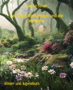 Der kleine Wichtelmann und die Waldtiere - Sabine Sener