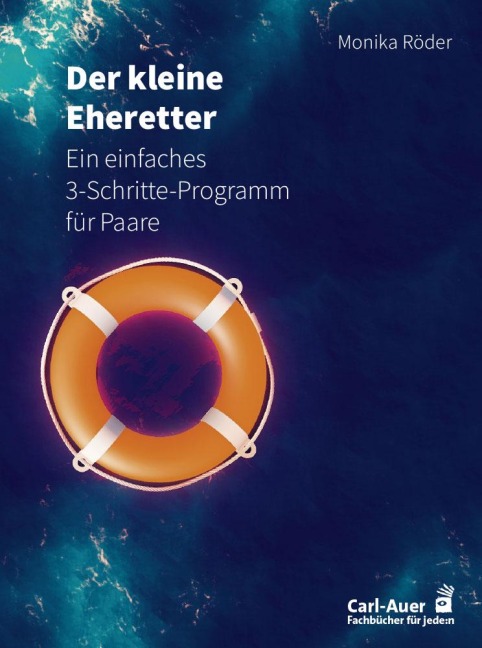 Der kleine Eheretter - Monika Röder