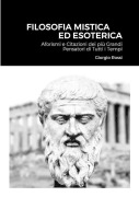 Cover-Bild zum Titel 'Filosofia Mistica ed Esoterica' von 'Giorgio Rossi'