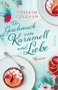 Der Geschmack von Karamell und Liebe - Colleen Coleman