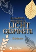 Cover-Bild zum Titel 'Lichtgespinste' von 'Elisabeth Waterfeld'