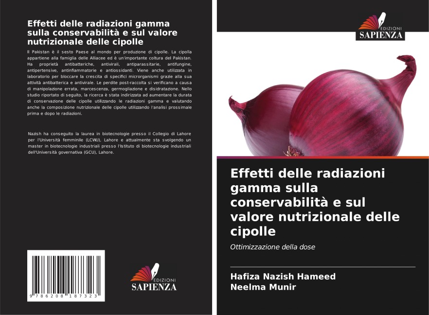 Effetti delle radiazioni gamma sulla conservabilità e sul valore nutrizionale delle cipolle - Hafiza Nazish Hameed, Neelma Munir