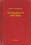 Cover-Bild zum Titel 'The Daughter of Erlik Khan' von 'Robert Ervin Howard'