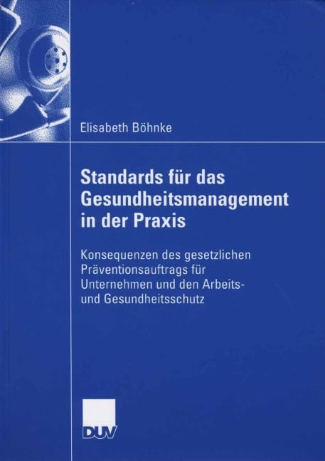 Standards für das Gesundheitsmanagement in der Praxis - Elisabeth Böhnke
