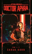 Cover-Bild zum Titel 'Doctor Aphra (Star Wars)' von 'Sarah Kuhn'