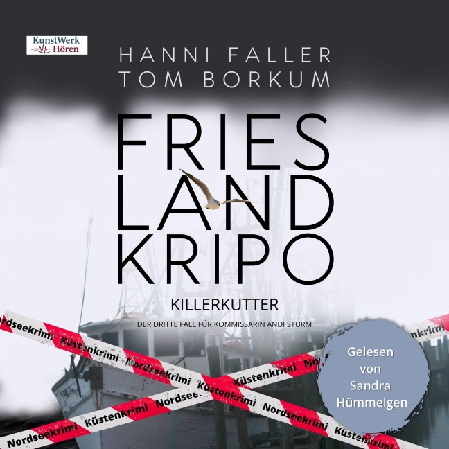 Killerkutter - Der dritte Fall für Kommissarin Andi Sturm - Tom Borkum, Hanni Faller