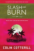 Cover-Bild zum Titel 'Slash and Burn' von 'Colin Cotterill'