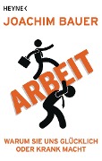 Cover-Bild zum Titel 'Arbeit' von 'Joachim Bauer'