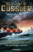 Cover-Bild zum Titel 'Todesfracht' von 'Clive Cussler, Jack DuBrul'