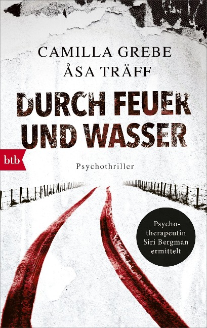 Durch Feuer und Wasser - Camilla Grebe, Åsa Träff
