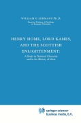 Cover-Bild zum Titel 'Henry Home, Lord Kames and the Scottish Enlightenment' von 'William C. Lehmann'