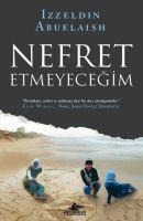 Nefret Etmeyecegim - Izzeldin Abuelaish
