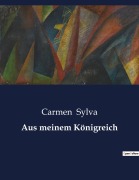Cover-Bild zum Titel 'Aus meinem Königreich' von 'Carmen Sylva'