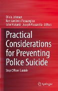 Practical Considerations for Preventing Police Suicide - 