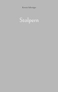 Cover-Bild zum Titel 'Stolpern' von 'Kerstin Schweiger'