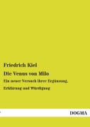 Cover-Bild zum Titel 'Die Venus von Milo' von 'Friedrich Kiel'