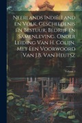 Cover-Bild zum Titel 'Neerlands Indië, land en volk, geschiedenis en bestuur, bedrijf en samenleving. Onder leiding van H. Colijn. Met een Voorwoord van J.B. Van Heutsz; Vo' von 'Anonymous'