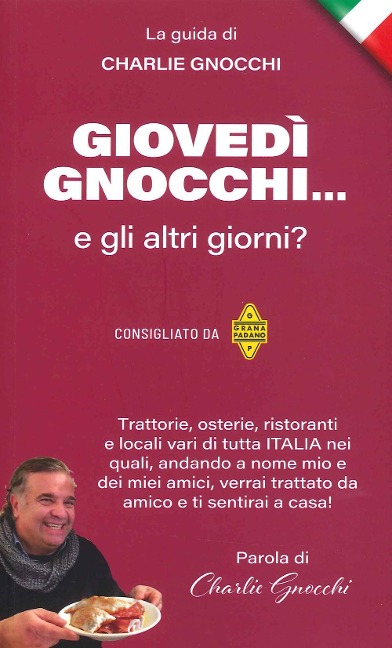 Giovedì gnocchi... e gli altri giorni? - Charlie Gnocchi