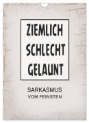 Cover-Bild zum Titel 'Ziemlich schlecht gelaunt (Wandkalender 2025 DIN A4 hoch), CALVENDO Monatskalender' von 'Christine B-B Müller'