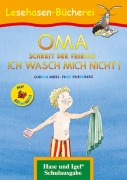 Cover-Bild zum Titel 'OMA, schreit der Frieder. ICH WASCH MICH NICHT! / Silbenhilfe' von 'Gudrun Mebs'