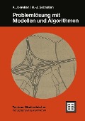 Problemlösung mit Modellen und Algorithmen - A. Joereßen, Hans-Jürgen Sebastian