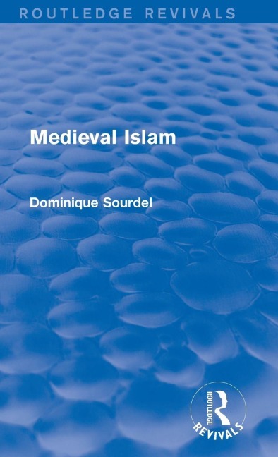 Routledge Revivals - Dominique Sourdel