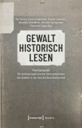Cover-Bild zum Titel 'Gewalt historisch lesen' von ''