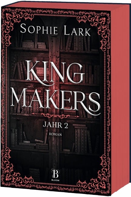 Kingmakers - Jahr 2 - Sophie Lark