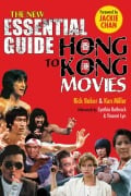 Cover-Bild zum Titel 'New Essential Guide to Hong Kong Movies' von 'Rick Baker, Kenneth Miller'