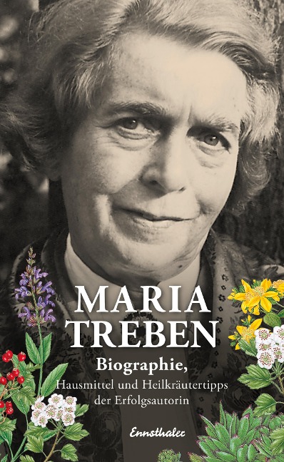 Maria Treben - Kurt Treben, Werner Treben, Elisabeth Mayr