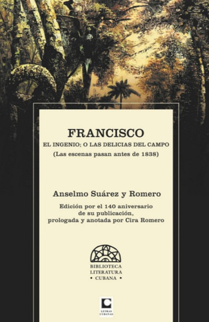 Francisco - Anselmo Suárez Y Romero