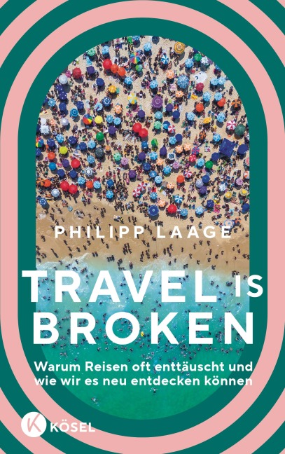 Travel is broken - Philipp Laage