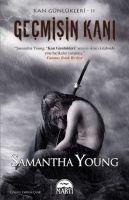 Gecmisin Kani - Samantha Young