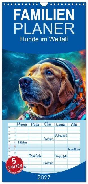 Familienplaner 2027 - Hunde im Weltall mit 5 Spalten (Wandkalender, 21 x 45 cm) CALVENDO - Rupert Kowalski