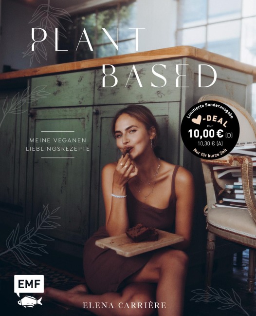 Plant Based mit Elena Carrière - Elena Carrière