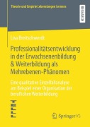 Cover-Bild zum Titel 'Professionalitätsentwicklung in der Erwachsenenbildung & Weiterbildung als Mehrebenen-Phänomen' von 'Lisa Breitschwerdt'