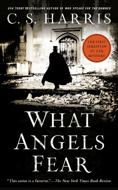What Angels Fear - C. S. Harris