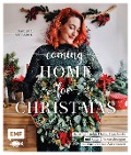 Cover-Bild zum Titel 'Coming home for Christmas - Selbstgemachte Deko, Geschenke und süße Überraschungen für eine kreative Adventszeit' von 'Sabrina Sterntal'