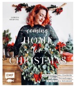 Cover-Bild zum Titel 'Coming home for Christmas - Selbstgemachte Deko, Geschenke und süße Überraschungen für eine kreative Adventszeit' von 'Sabrina Sterntal'