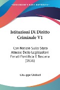 Istituzioni Di Diritto Criminale V1 - Giuseppe Giuliani