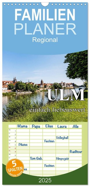 Familienplaner 2025 - Ulm einfach liebenswert mit 5 Spalten (Wandkalender, 21 x 45 cm) CALVENDO - Frank Baumert