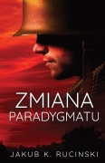 Cover-Bild zum Titel 'Zmiana Paradygmatu' von 'Rucinski'