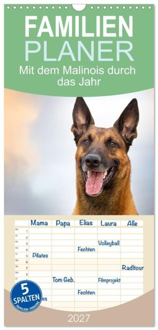 Familienplaner 2027 - Mit dem Malinois durch das Jahr mit 5 Spalten (Wandkalender, 21 x 45 cm) CALVENDO - Martina Wrede - Wredefotografie