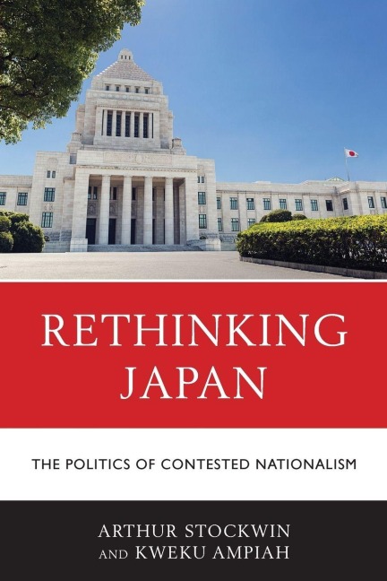 Rethinking Japan - Arthur Stockwin, Kweku Ampiah