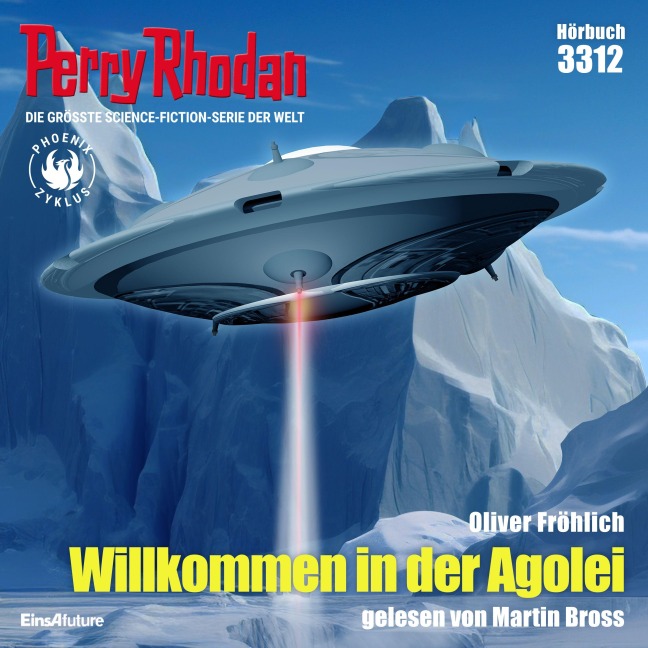 Perry Rhodan 3312: Willkommen in der Agolei - Oliver Fröhlich