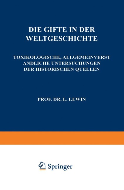 Die Gifte in der Weltgeschichte - L. Lewin