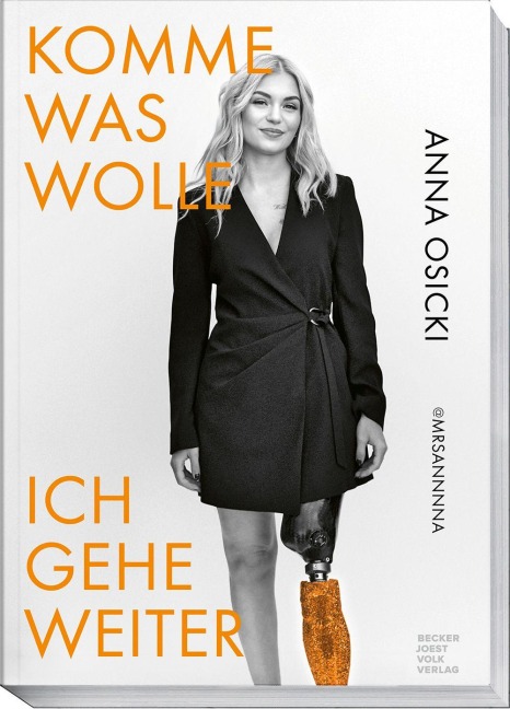 Komme was wolle -  Ich gehe weiter - Anna Osicki