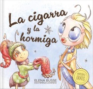 Cover-Bild zum Titel 'La Cigarra Y La Hormiga / The Grasshopper and the Ant' von 'Elena Busse'